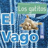El Vago #4 - Los gatitos