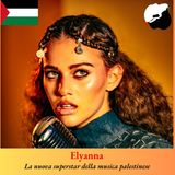 Elyanna, la nuova superstar della musica palestinese