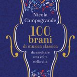 Nicola Campogrande "100 brani di musica classica"