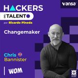 214. Changemaker - Chris Bannister  (Wom) - versión en INGLES