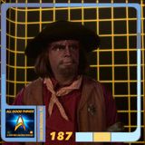 AGT 187:Holodeck Malfunction pt 7: TNG Fistful of Datas