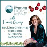 E153 - Reviving Christmas Traditions: A Personal Reflection