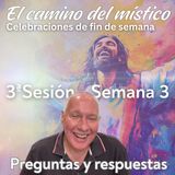 Sesión 3, Semana 3 «El camino del místico» Sesión de cierre/Preguntas y respuestas con David Hoffmeister