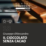 Giuseppe d’Alessandro: il cioccolato senza cacao