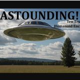 Astounding! Ten True Humanoid Encounters