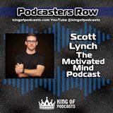 Inside "The Motivated Mind": Behind the Scenes with Scott Lynch