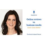 #15 Online reviews vs. business results - w/Carley Bakker