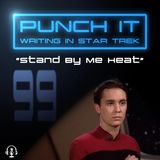 Punch It 99 - Stand By Me Heat