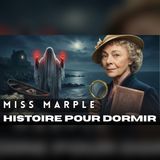 Miss Marple 3H00 Le Fantome aux Mains Rouges Histoire pour Bien Dormir