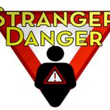 Lesson 5: "Stranger Danger!"