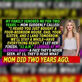 Mom Cut Me Off for 2 Years — Then Claimed Rooms in My House | family drama