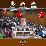 NUESTRO OXIGENO Del aula al trabajo - Como aumentar la movilidad laboral – Víctor Rincón CALIRADIO