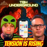 TBH Underground: Something is COMING... The TENSION Is RISING!!