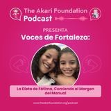 Ep. 47 - Voces de Fortaleza: La Dieta de Fátima, Comiendo al Margen del Manual