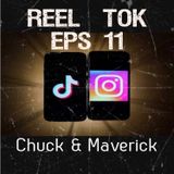 Reel-Tok (Episode 11) with Chuck & Mav - Fire Theft Radio