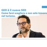 GEO è il nuovo SEO: strategie per farsi scegliere nel turismo