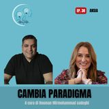 Ep. 38 - Ansia: da nemica invisibile ad alleata di vita