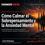 Cómo Calmar el Sobrepensamiento y la Ansiedad Mental 🧠 (Técnica Guiada de 3 Pasos)
