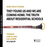 Speak Truth to Power: Residential Schools