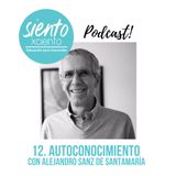 EP12: Autoconocimiento con Alejandro Sanz de Santamaría