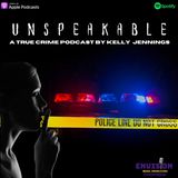 House of Horrors: Fred & Rosemary West | Unspeakable Podcast by Kelly Jennings