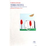 VI - Mussolini tra i pionieri da «TERRA NUOVA - Prima Cronaca dell’Agro Pontino» di Corrado Alvaro