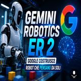 Google costruisce robot che ragionano da soli