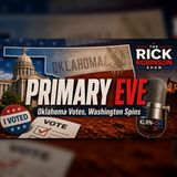 06-15-26 Primary Eve: Oklahoma Votes, Washington Spins - Do Ballot Faries Like Cookies?