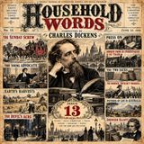 Household Words Issue 13 by Charles Dickens | Victorian Stories, Social Commentary, Mystery & Moral Drama