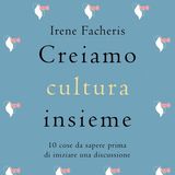 Irene Facheris legge un estratto di Creiamo cultura insieme (Edizioni Tlon 2018)