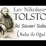İki Süvari Subayı Lev Nikolayeviç TOLSTOY sesli kitap tek parça Akın ALTAN