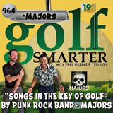 “Songs In The Key of Golf” The Punk Rock Band MAJORS Conquers Our Favorite Game