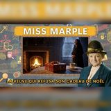 Miss Marple face à la veuve de Noël qui refuse son cadeau | mystère enquête…