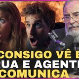 Eu consigo vê eles na rua e agente se comunica