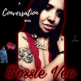 A Conversation With Bossie Vee