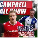 John Curtis |  ft EX Man Utd, Forest & Blackburn Rovers defender | AC Footy Show #100