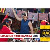The Amazing Race Canada 2017 | Season 5 Episode 8 Recap Podcast