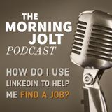 How do I use LinkedIn to Help Me Find a Job? Part 1 of the 4 Part Job Hunter Series