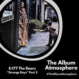 E:177 - The Doors - "Strange Days" Part 2