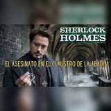 Sherlock Holmes y el cadáver imposible tras los muros de la abadía