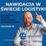 System wynagrodzeń w logistyce. Zbuduj skutecznie przewagę w branży.