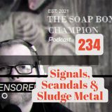 Signals, Scandals & Sludge Metal