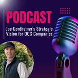 Joe Gordhamer's Strategic Vision for OCG Companies