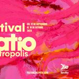 Cajón de sastre: Festival del Patio + Metrópolis