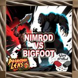 Bigfoot vs Nimrod