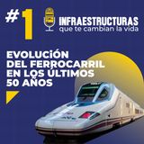 Raíles hacia el futuro, 50 años del ferrocarril en España