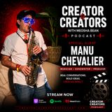 Creator to Creators S8 Ep 12 Manu Chevalier