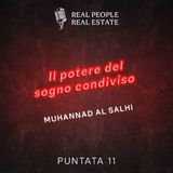 EP11_Muhannad Al Salhi: il potere del sogno condiviso.