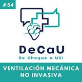 Episodio 54. Ventilación Mecánica No Invasiva #Urgencias