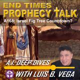A168: ISRAEL FIG TREE GENERATION COUNTDOWN
